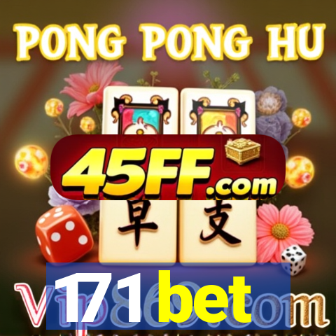 171 bet